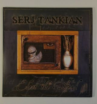 Elect The Dead [pa] By Serj Tankian (vinyl,  Oct - 2007,  Serjical Strike)