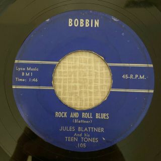 Rockabilly 45 Jules Blatner - Rock N Roll Blues - Bobbin