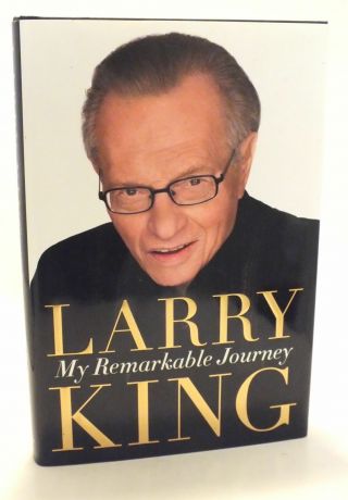 Larry King Signed Book " My Remarkable Journey " 1st Ed/1st Print Hc Dj Autograph