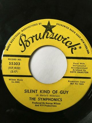 Northern Soul Promo 45/ Symphonics " Silent Kind Of Guy " Hear