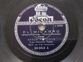 Astor Piazzola Odeon 30353 Tango 78rpm El Milagro / El Desbande Ex