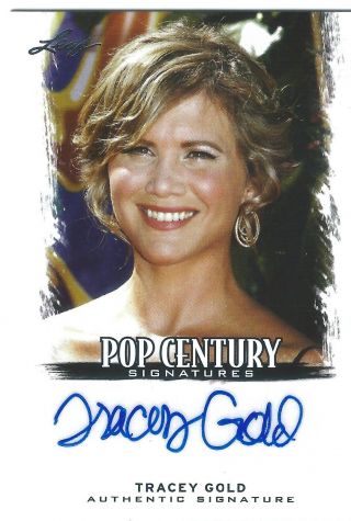 Tracey Gold 2012 Leaf Pop Century Signatures Autograph Auto Carol Growing Pains