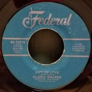 Gloria Walker | Soul Funk 45 | Gift Of Love / When My Baby Cries | Federal