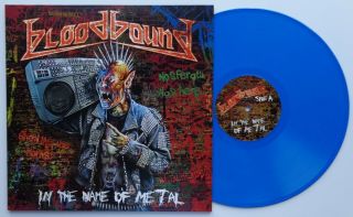 Bloodbound In The Name Of Metal German Limited Blue Vinyl Lp - 300 Made (96)