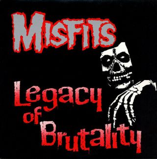 The Misfits - Legacy Of Brutality Lp - Vinyl Album Record - Danzig Punk