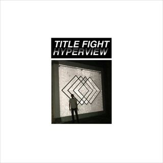 Id6035a - Title Fight - Hyperview - 87383 - 1 - Vinyl Lp - Us - M9s11