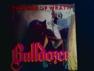 1985  Death Metal (Bulldozer) The Day Of Wrath (Vinyl/Record) 2