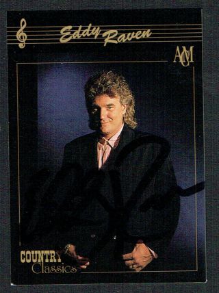 Eddy Raven 27 Signed Autograph Auto 1992 Collect - A - Card Country Classics