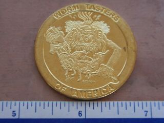 1995 Ed Roth Rat Fink Coin - " Worm Tasters Of America " - Ed " Big Daddy " Roth