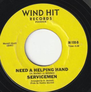 Northern Soul Servicemen I Need A Helping Hand/ Are You Angry Wind Hit M 100
