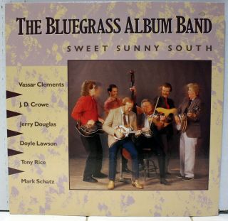 Rare Bluegrass Lp - The Bluegrass Album Band - Tony Rice - Sweet Sunny South
