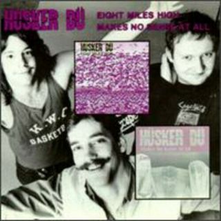 Hüsker Dü - 8 Miles High / Makes No Sense At All [new 7 " Vinyl]