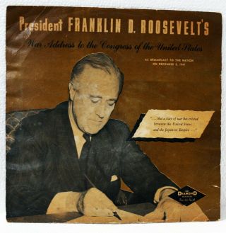Franklin D.  Roosevelt - Wwii War Address To Congress - Dec.  8,  1941 - 78rpm