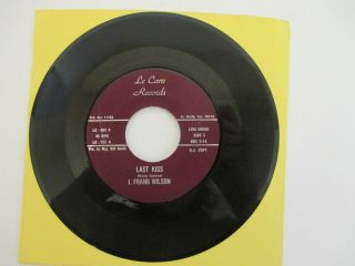 Paul & Paula " Hey Paula " / J.  Frank Wilson " Last Kiss " 7 " Le Cam Records Dj 45