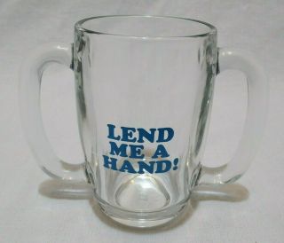 Anchor Hocking Collectible Lend Me A Hand Glass Beer Stein Two Handled Novelty