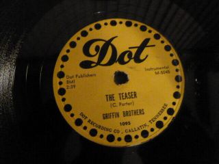 Griffin Brothers Dot 1095 R&b Soul 78,  The Teaser & I 