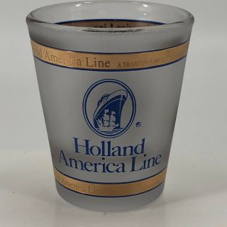 Holland America Lines Ms Zaandam Souvenir Frosted Shot Glass - Cruise Ship