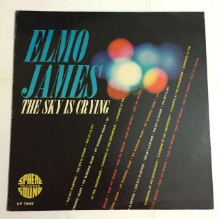 Elmo James - The Sky Is Crying Lp Mono 1965 Sphere Sound Elmore James