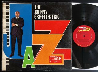 Johnny Griffith Trio Dg Mono Jazz Motown Lp On Workshop Jazz 205 Vg,