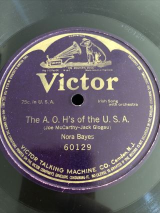 Victor 60129 “the A.  O.  H’s Of The U.  S.  A” Nora Bayes Vg