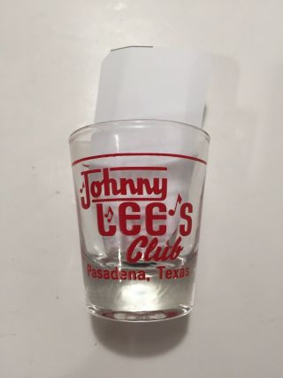Gilley’s Club / Johnny Lee’s Club Pasadena Texas Shot Glass 2