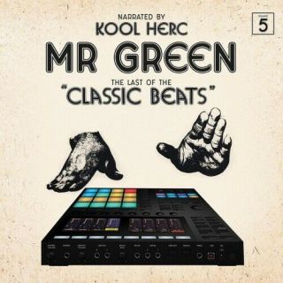 Mr.  Green Last Of The Classic Beats Lp Vinyl Live From The Streets