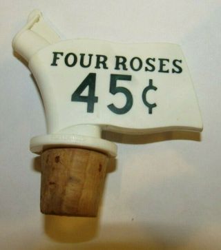 Vintage Four Roses 45c Whiskey Bottle Topper Pour Pourer Spout 1