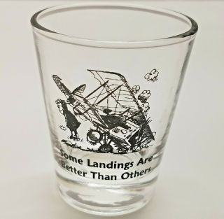 Some Landings Are Better Than Others Humorous Bi - Plane Crash Joke Shot Glass Cup