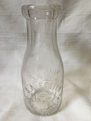 Vintage Pint Milk Bottle S.  A.  Foster Dairy Washington Pennsylvania 1937