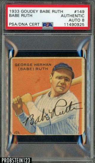 Babe Ruth Signed 1933 Goudey 149 Autograph Psa/dna 8 Auto Yankees Hof Rare