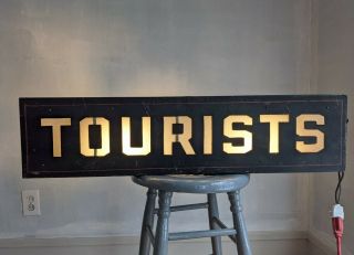 Very Rare & Vintage " Tourists " Double Sided Lighted Sign,  Hand Painted,  33x8x7