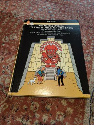 The Making Of Tintin In The World Of The Inca Very Rare