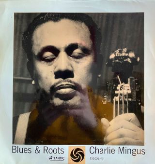 Rare Post Bop Jazz Lp Charles Mingus Blues & Roots Og 1960 French Atlantic