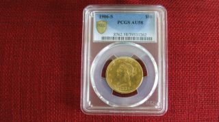 1906 S $10 Liberty Gold Eagle Pcgs Au58 Gold Shield Rare