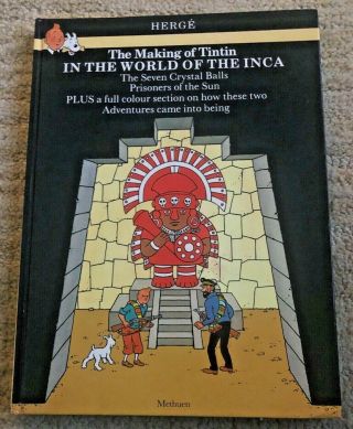 Extremely Rare The Making Of Tintin In The World Of The Inca Hardcover Book