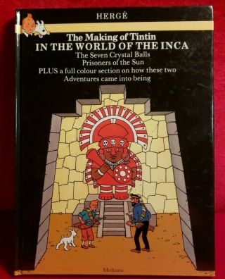 The Making Of Tintin In The World Of The Inca Rare Hardcover Book