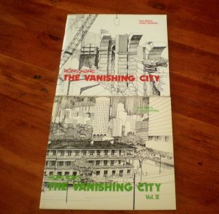 Hong Kong: The Vanishing City; Vols.  1 & 2.  South China Morning Post.  Rare