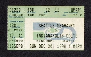 Peyton Manning 1st Game Seattle Debut 1998 Seahawks Colts 12/20 Ticket Stub Rare