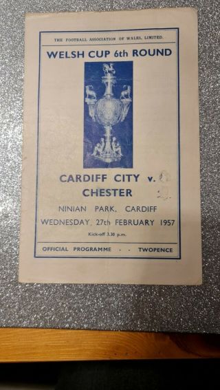 Very Rare Cardiff City V Chester Welsh Cup 6th Round 27/2/57