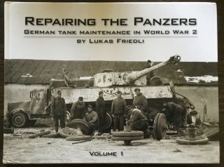 Rare Repairing The Panzers Volume 1,  Panzerwrecks,  German World War Ii,  Friedli