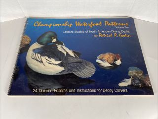 1987 Championship Waterfowl Patterns Volume 2,  Patrick R Godin Duck Decoys Rare