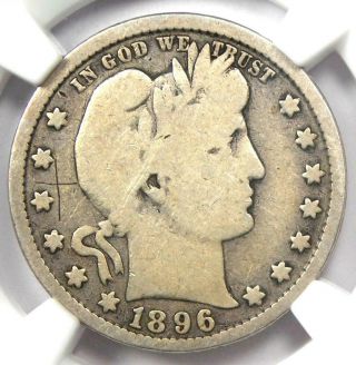 1896 - S Barber Quarter 25c - Certified Ngc Vg Details - Rare Key Date Coin