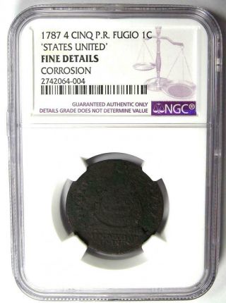 1787 Fugio Cent 1C Colonial Copper Coin - Certified NGC Fine Details - Rare 2