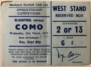 Very Rare.  1973 Anglo - Italian Cup - Blackpool V Como Match Ticket 21/03/73