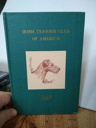 The Irish Terrier Club Of America 1948 Book Rare See Photos