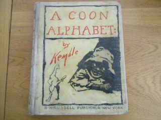 Rare 1898 A Coon Alphabet E.  W.  Kemble Rare Book 1st Edition African American