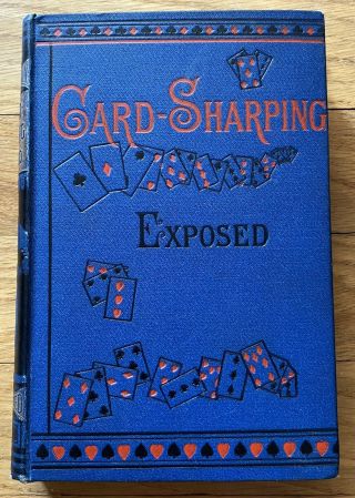 Rare 1882 Book Card Sharping Exposed Robert Houdin Conjuring Gambling Magic