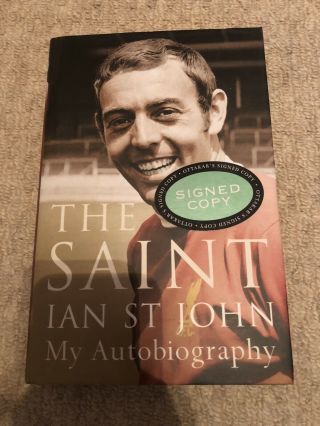 Very Rare Signed Ian St John Autobiography / Book - Liverpool M’well & Scotland