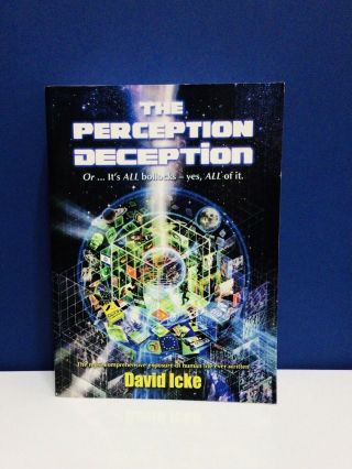 The Perception Deception By David Icke.  Rare & Out Of Print