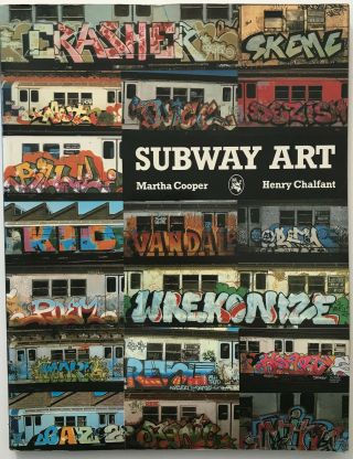 Extremely Rare: Subway Art By Martha Cooper,  First American Edition